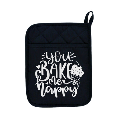 You Bake Me Happy - Pot Holder