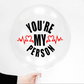 You’re My Person - The Talking Balloon Kit