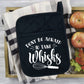 Dont Be Afraid to Whisks - Pot Holder