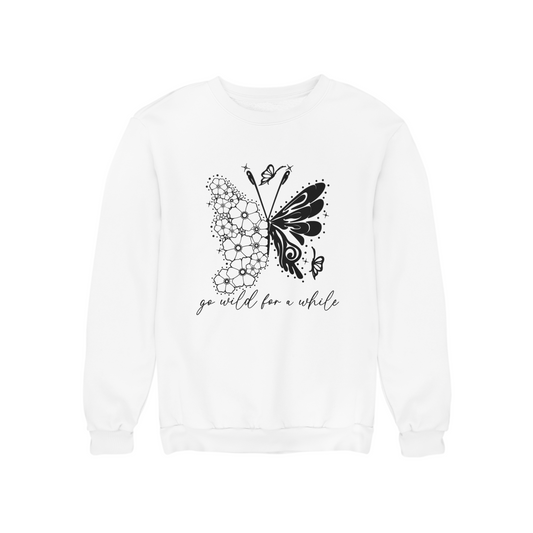 Go Wild For A While - Sweatshirt